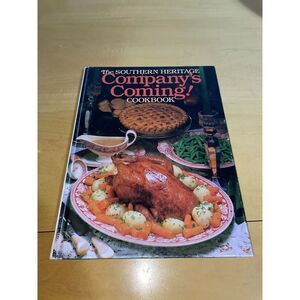 Vintage 1983 The Southern Heritage Company’s Coming! Cookbook Recipes Cook Book
